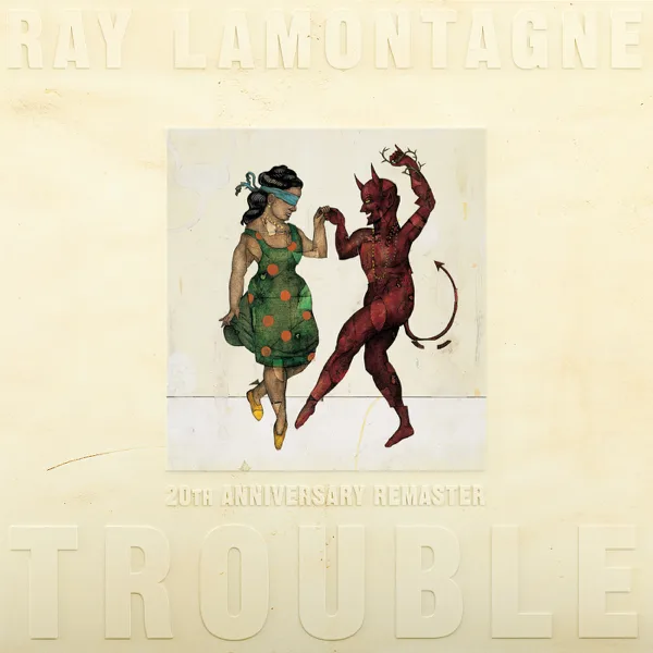 Hold You in My Arms (20th Anniversary Remaster) — Ray LaMontagne