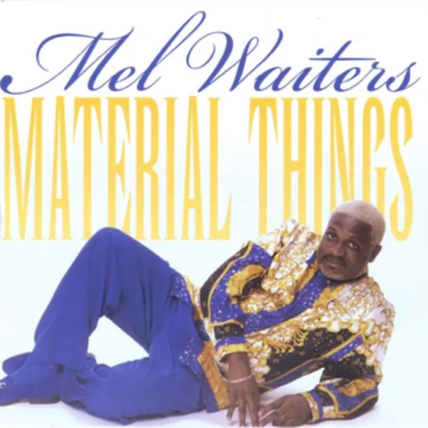Hole In the Wall — Mel Waiters