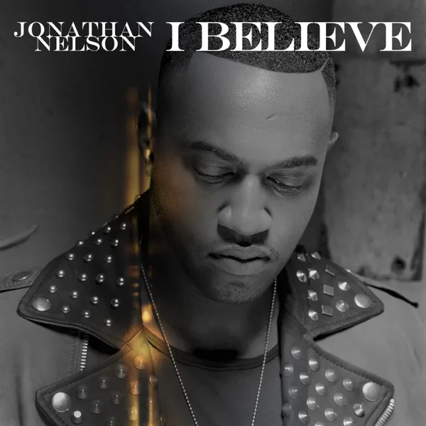 I Believe (Island Medley) [So Long Bye Bye] [Radio Edit] — Jonathan Nelson