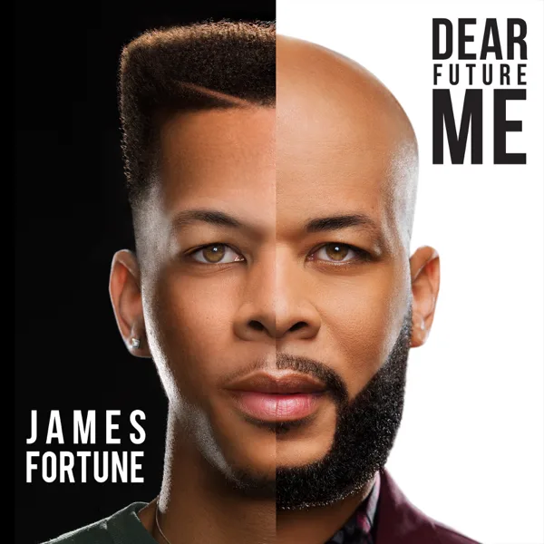I Forgive Me — James Fortune & FIYA
