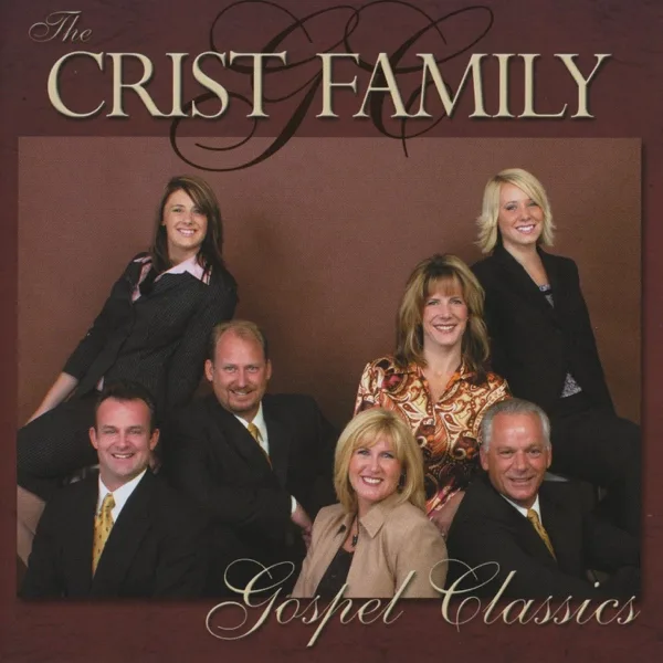 I Must Tell Jesus — Crist Family