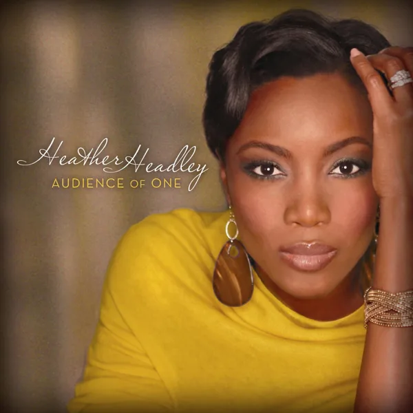 I Need Thee Every Hour / Tis So Sweet to Trust In Jesus / I'd Rather Have Jesus (Medley) — Heather Headley
