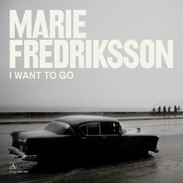 I Want to Go — Marie Fredriksson