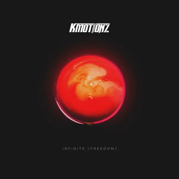 Infinite (Freedom) — K Motionz