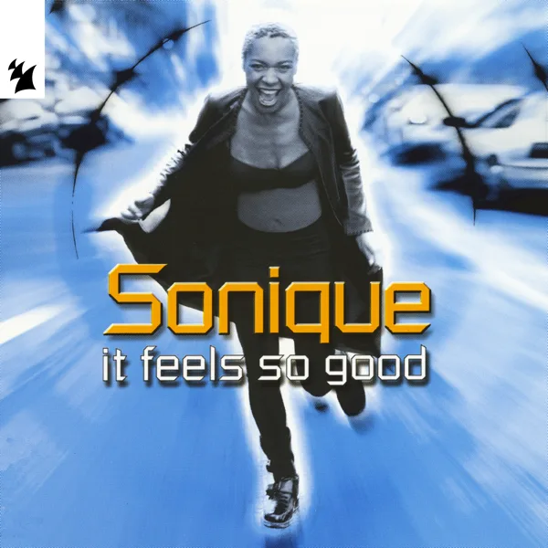 It Feels so Good — Sonique