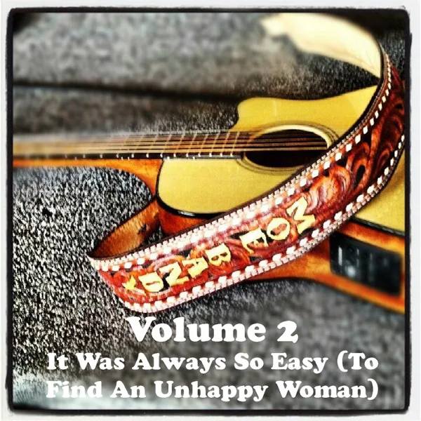 It Was Always So Easy (To Find an Unhappy Woman) — Moe Bandy
