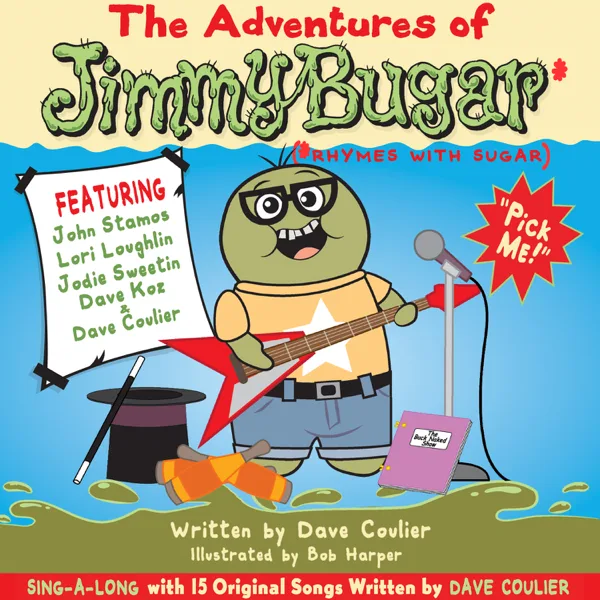 It's Snot Always Pretty (feat. Jodie Sweetin, Lori Loughlin & Robbie Wyckoff) — Dave Coulier