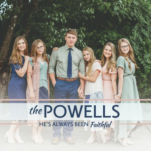 I've Got so Much to Thank Him For — The Powells