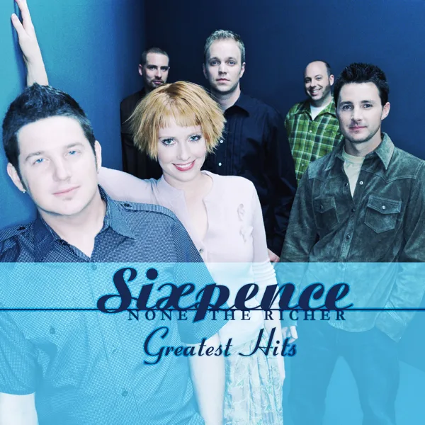 Kiss Me — Sixpence None the Richer