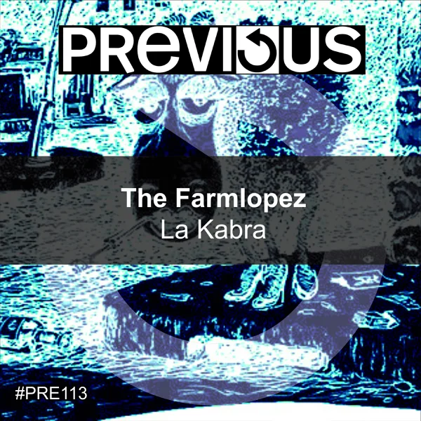 La Kabra — The Farmlopez