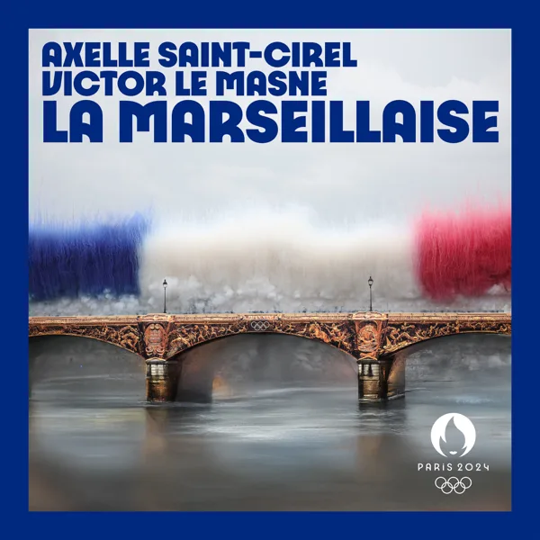 La Marseillaise (Integral Version) — Victor Le Masne & Axelle Saint-Cirel