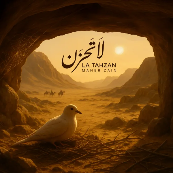 La Tahzan — Maher Zain