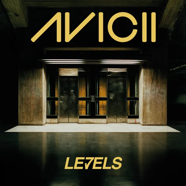 Levels — Avicii