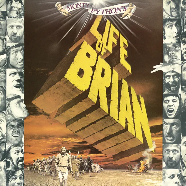 Look On the Bright Side of Life (All Things Dull and Ugly) [Life Of Brian / Soundtrack Version] — Monty Python