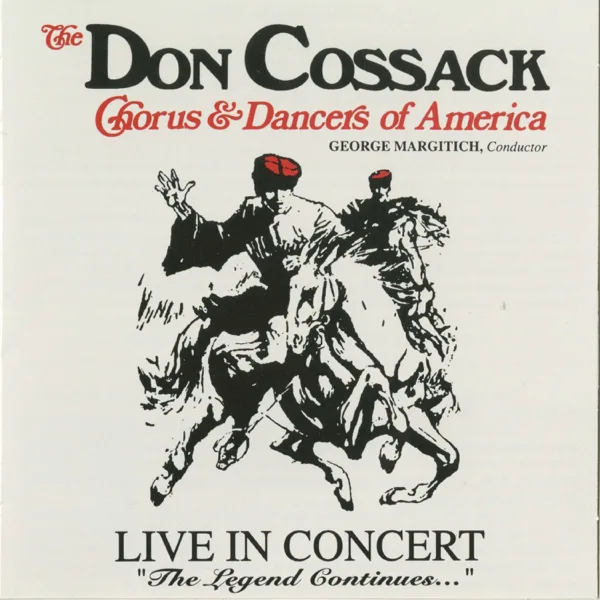 Lord Save Thy People, The 1812 Overture — George Margitich & The Don Cossack Chorus & Dancers of America