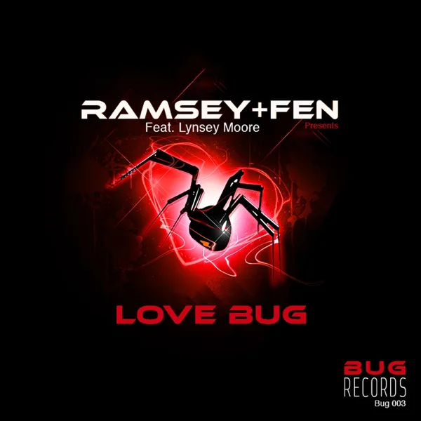 Love Bug (Bump Mix) [feat. Lynsey Moore] — Ramsey & Fen