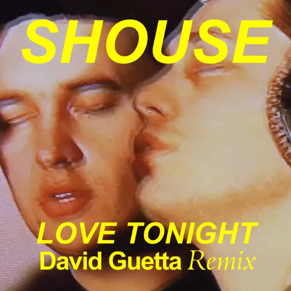 Love Tonight (David Guetta Remix Edit) — Shouse & David Guetta