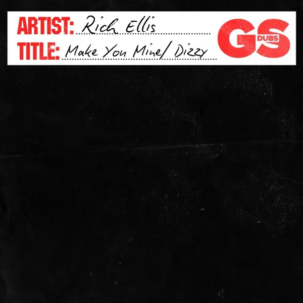 Make You Mine — Rich Ellis