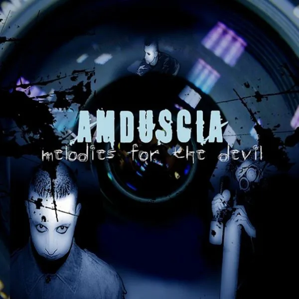 Melodies for the Devil — Amduscia