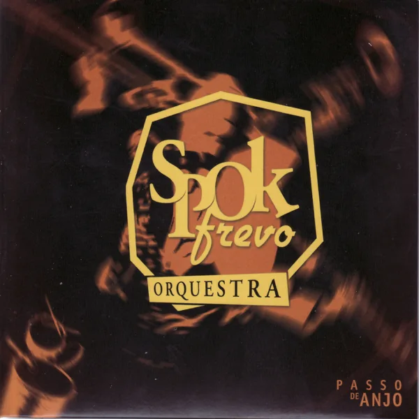 Mexe Com Tudo — SpokFrevo Orquestra