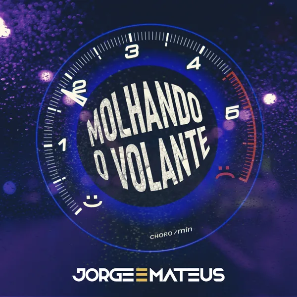 Molhando o Volante — Jorge & Mateus