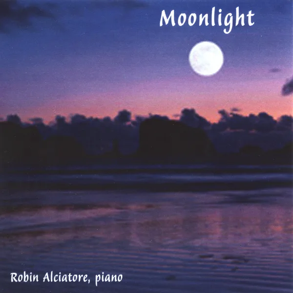 Moonlight Sonata (Beethoven) — Robin Alciatore