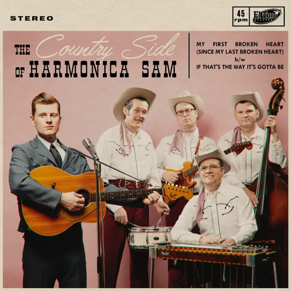 My First Broken Heart (Since My Last Broken Heart) — The Country Side Of Harmonica Sam
