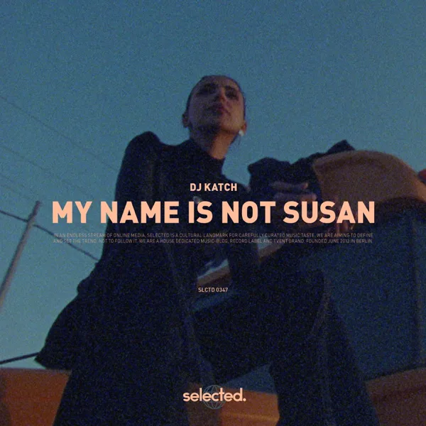 My Name Is Not Susan (Extended) — DJ Katch