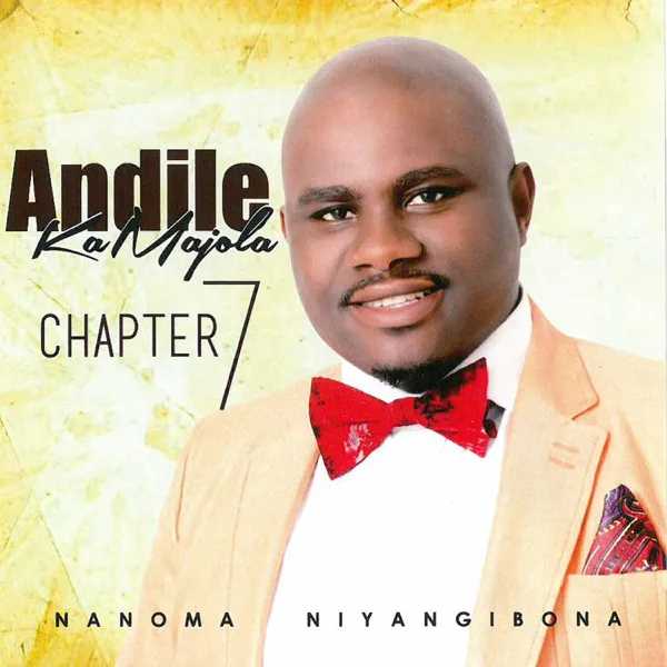 Nanoma niyangibona — Andile KaMajola
