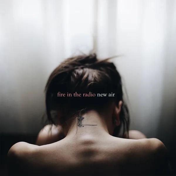 New Air — Fire In the Radio