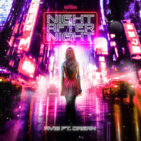 Night After Night (Extended Mix) — Avi8 & Drean