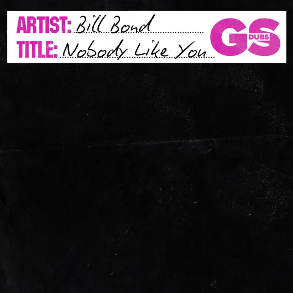 Nobody Like You — Bill Bond