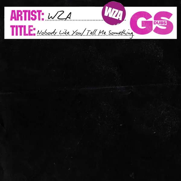 Nobody Like You — WZA