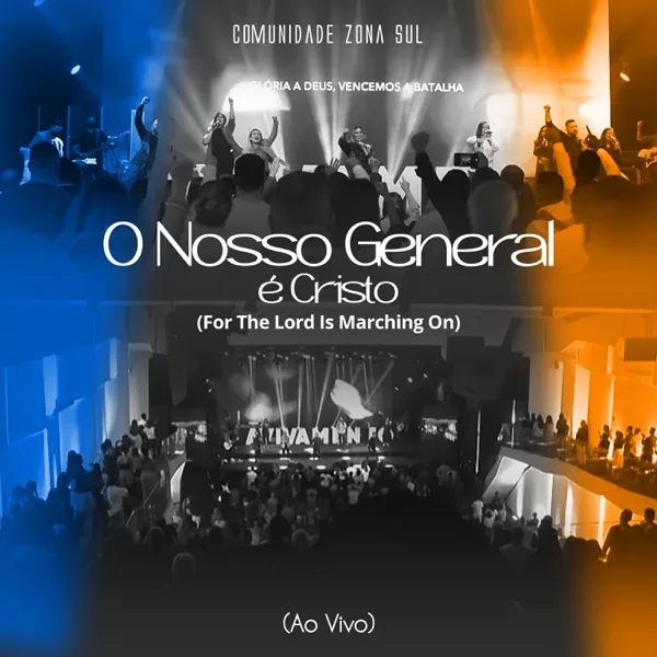 O Nosso General É Cristo (For The Lord Is Marching On) [Ao Vivo] — Best Song Gospel