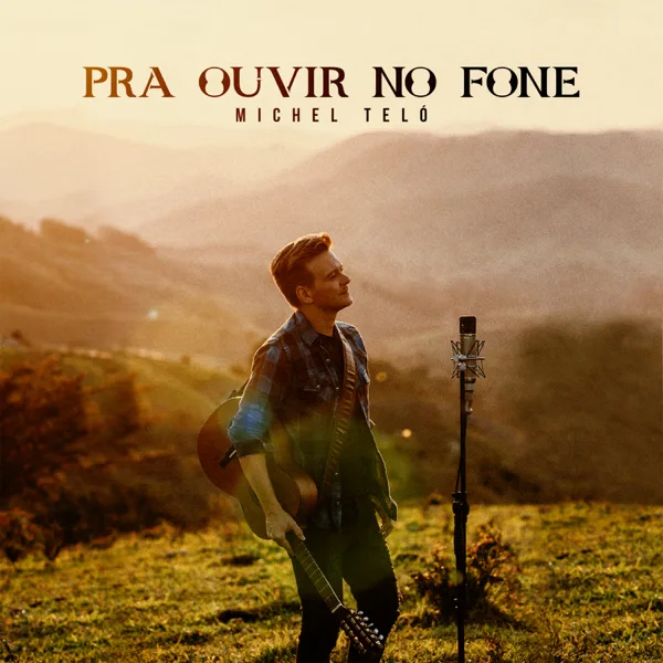 O Tempo Não Espera Ninguém — Michel Teló