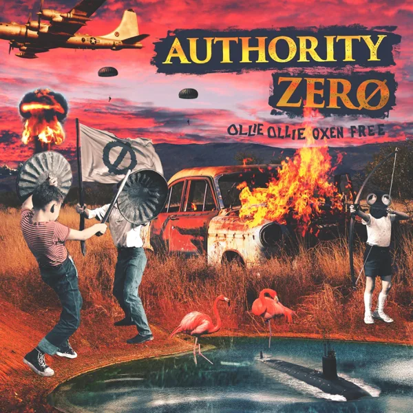 Ollie Ollie Oxen Free — Authority Zero