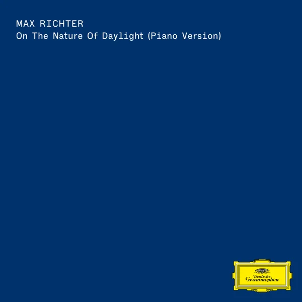 On the Nature of Daylight (Piano Version) — Max Richter
