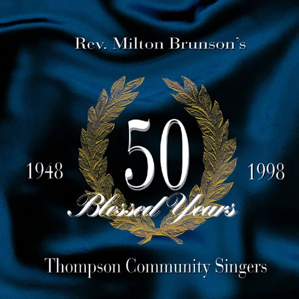 Over & Over & Over — Rev. Milton Brunson & The Thompson Community Singers