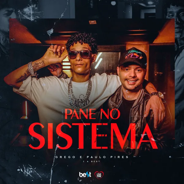 Pane no Sistema — Grego, Paulo Pires & ÉaBest