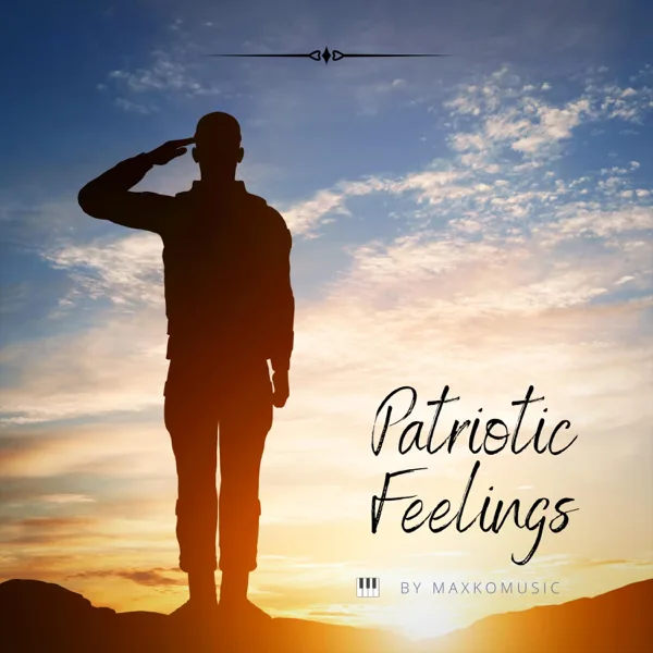Patriotic Feelings — MaxKoMusic