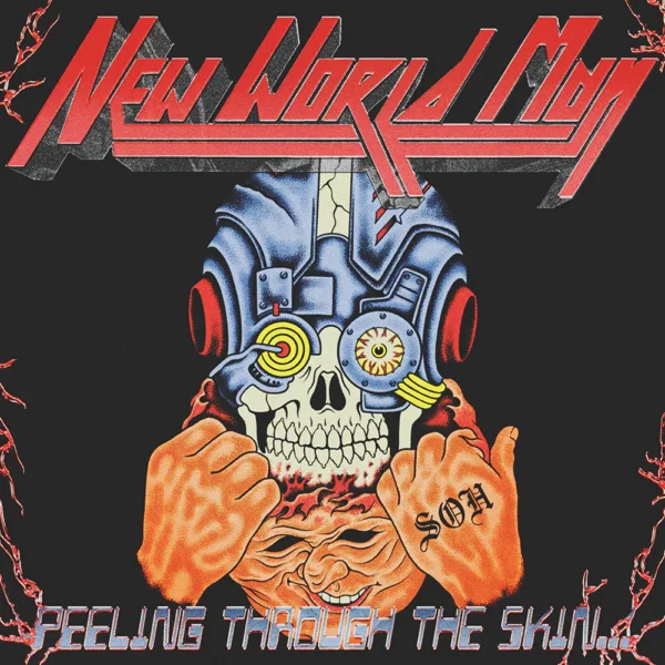 Peeling Through The Skin (I Will Return) — New World Man