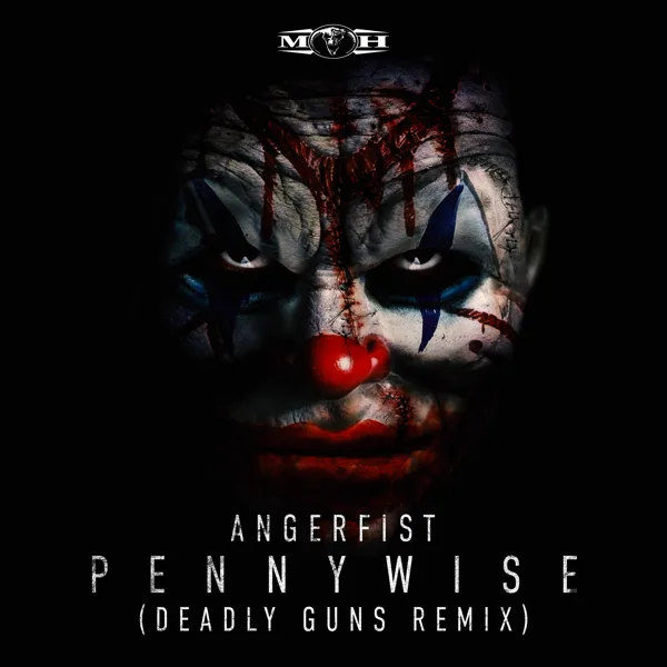 Pennywise (Deadly Guns Remix) — Angerfist