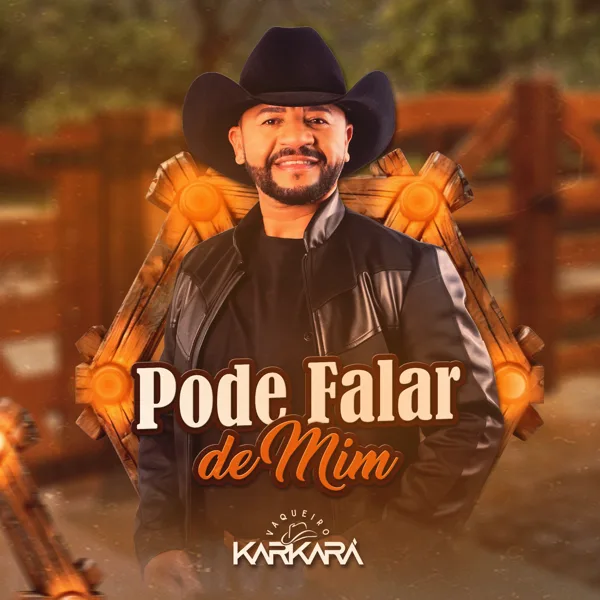 Pode Falar de Mim — Vaqueiro Karkará