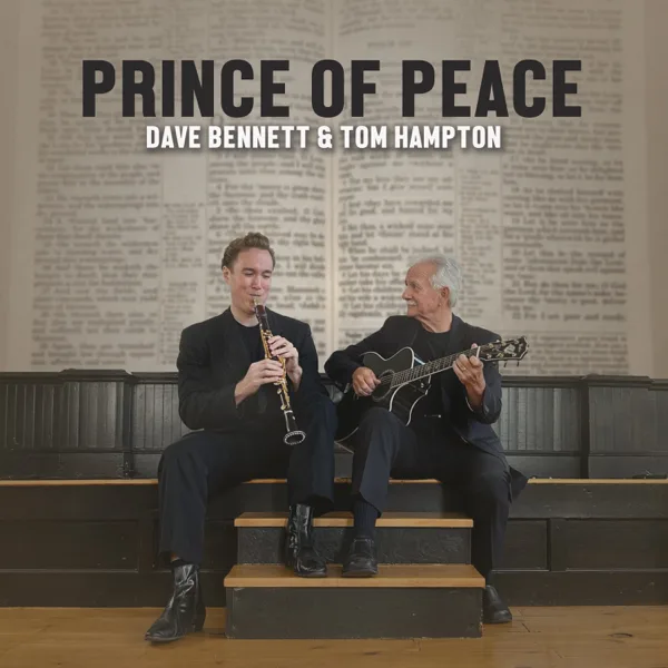 Prince Of Peace — Dave Bennett & Tom Hampton