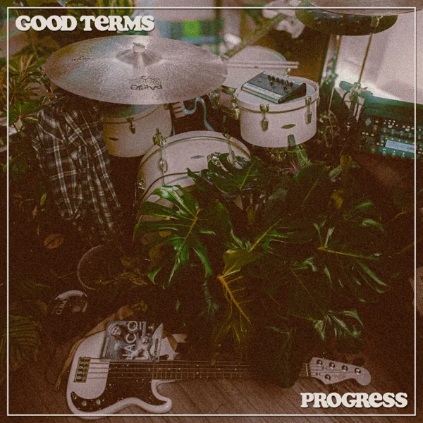 Progress — Good Terms