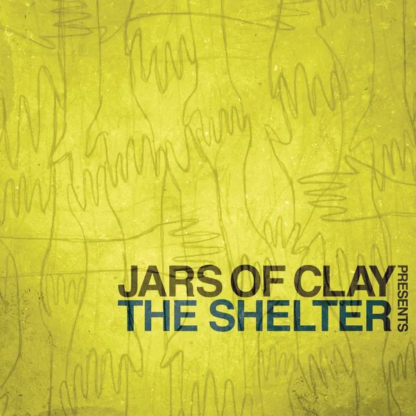 Shelter — Jars of Clay