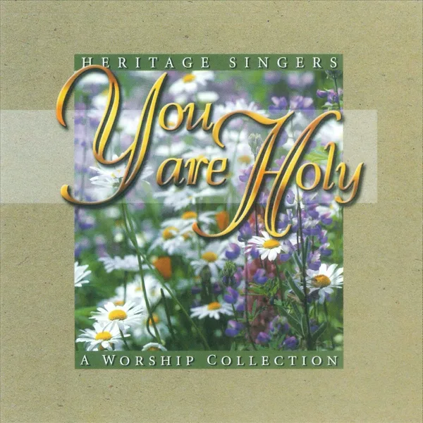 Show Me Your Ways — Heritage Singers