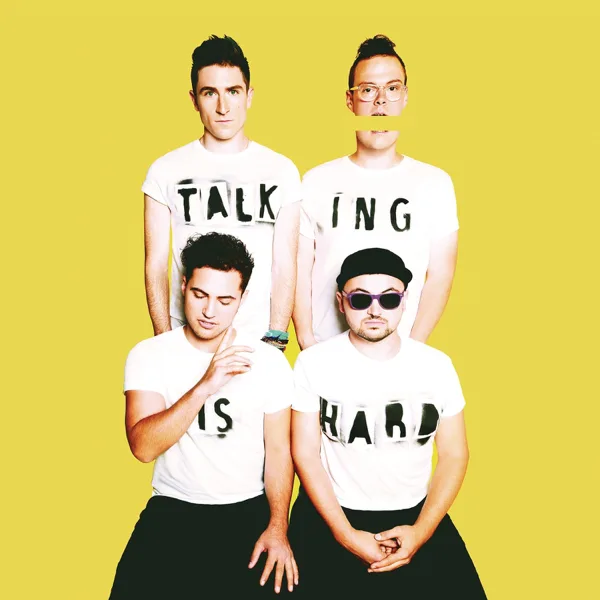 Shut Up and Dance — WALK THE MOON
