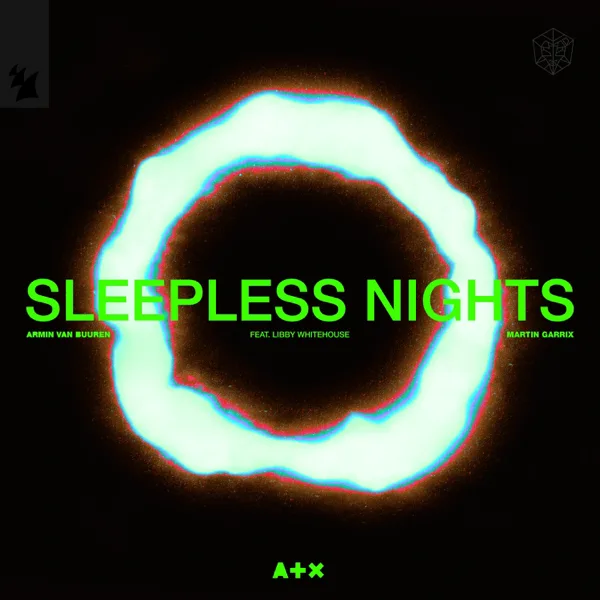Sleepless Nights (feat. Libby Whitehouse) — Armin van Buuren & Martin Garrix