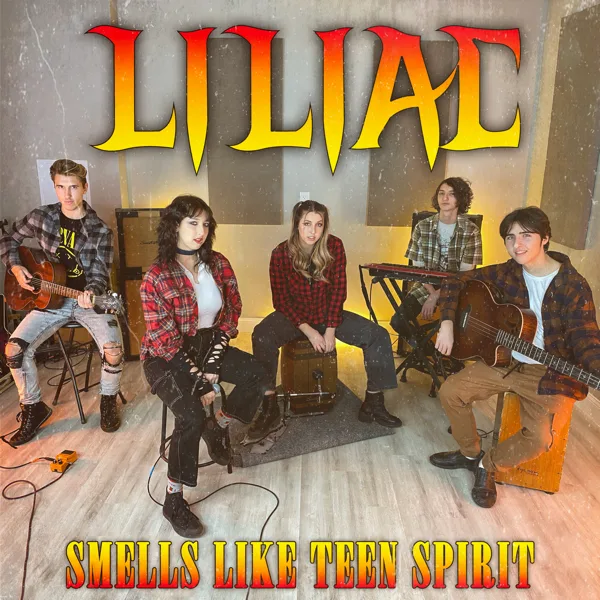 Smells Like Teen Spirit — Liliac